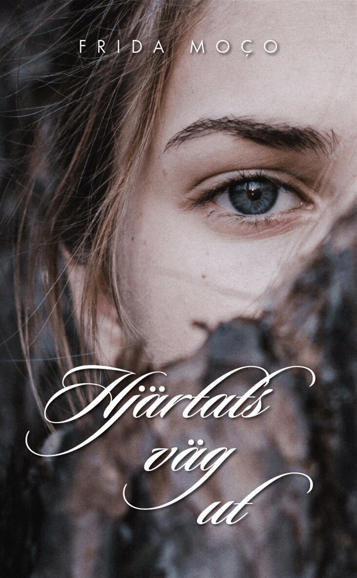 Frida Moço - Hjärtats väg ut, E-bok