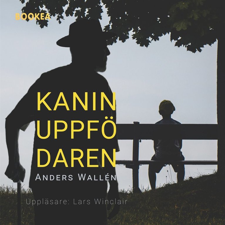Anders Wallén - Kaninuppfödaren, Ljudbok
