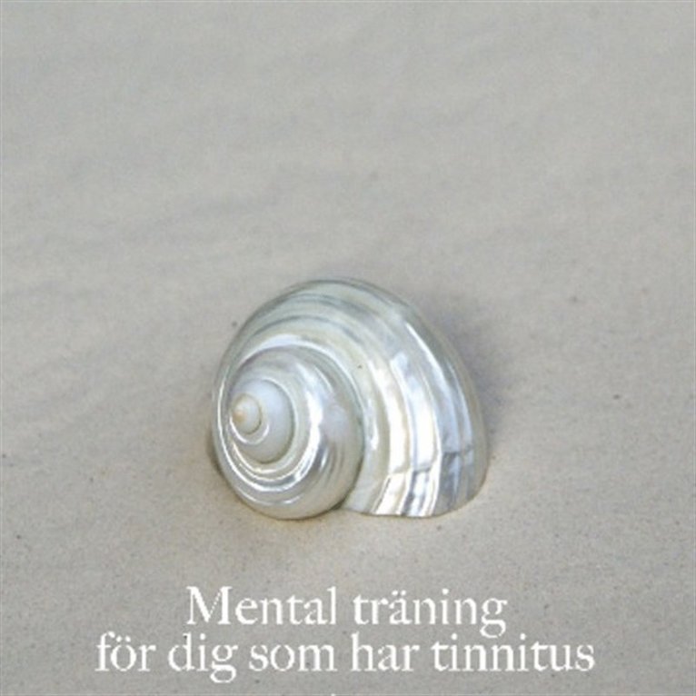 Mikael Widerdal - Mental träning för dig som har tinnitus, Ljudbok