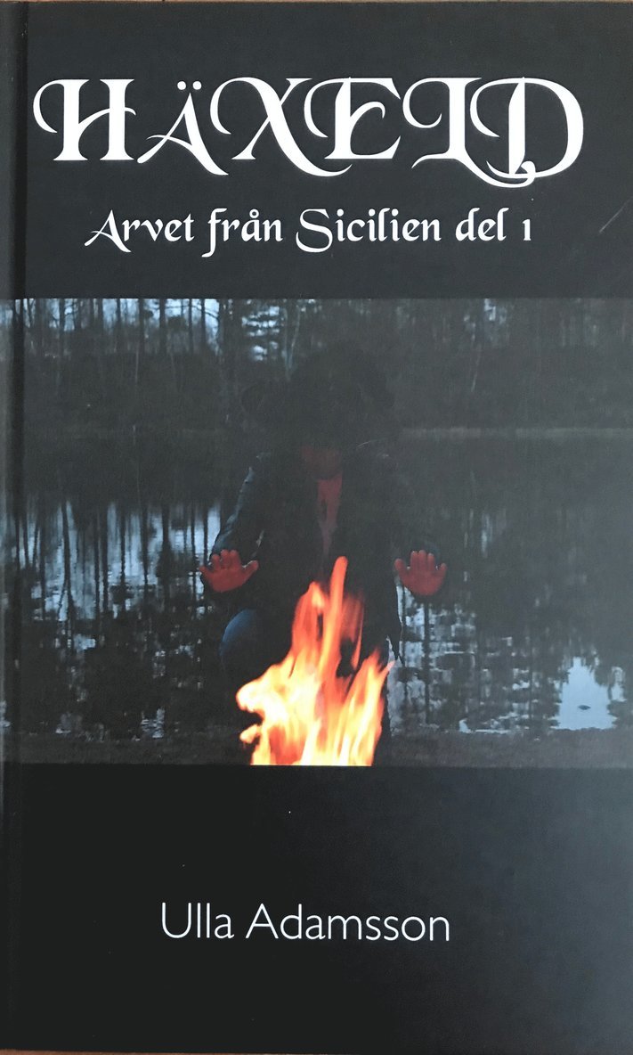 Ulla Adamsson - Häxeld, E-bok