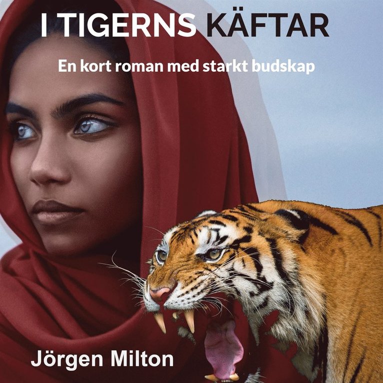 Jörgen Milton - I Tigerns Käftar, Ljudbok