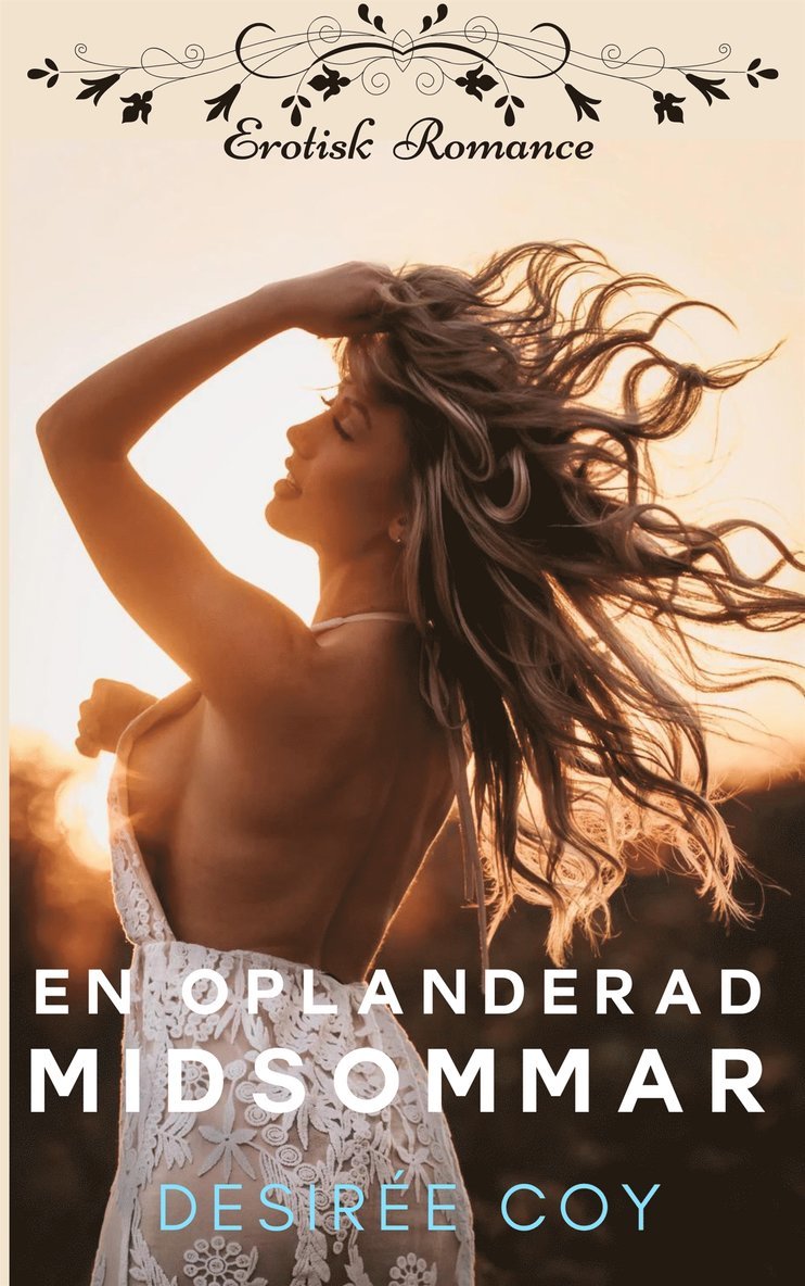 Desirée Coy - En oplanerad midsommar, E-bok