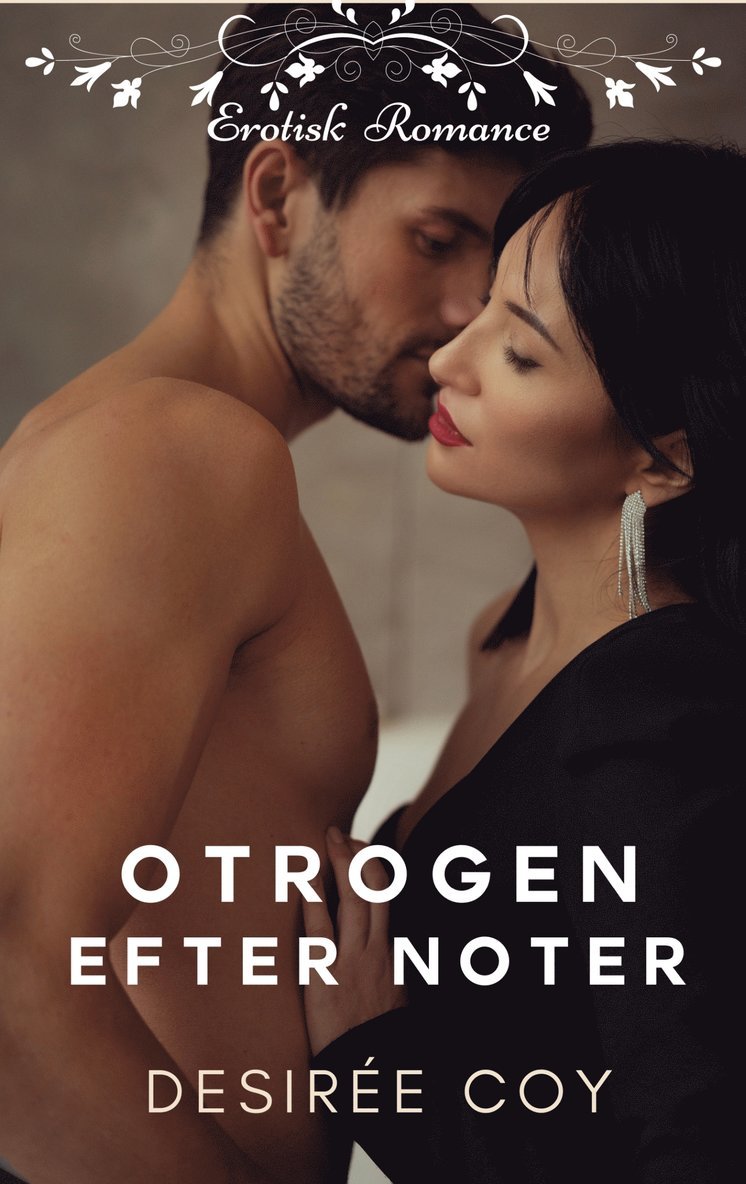 Desirée Coy - Otrogen efter noter, E-bok