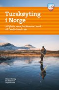 Turskyting i Norge : 167 flotte vann fra Namsos i nord til Tvedestrand i sr