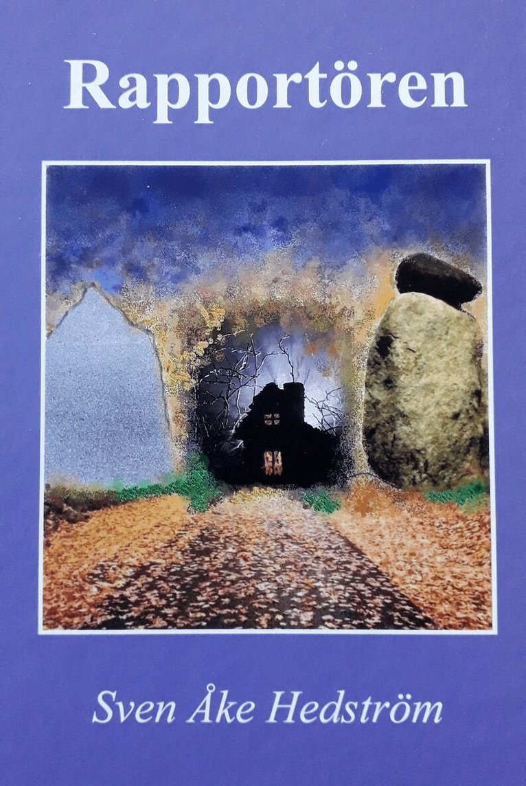 Sven Åke Hedström - Rapportören, Inbunden