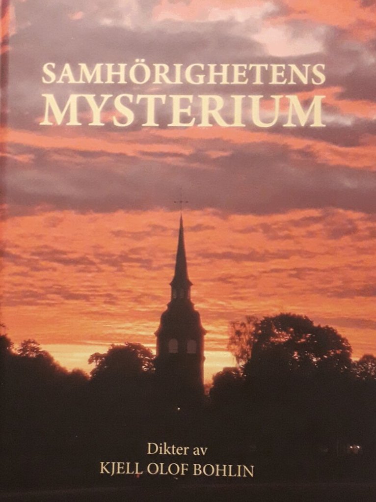 Kjell Olof Bohlin - Samhörighetens mysterium, Inbunden