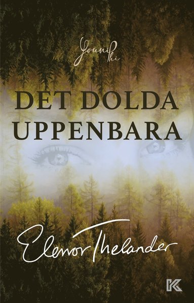 Elenor Thelander Det dolda uppenbara