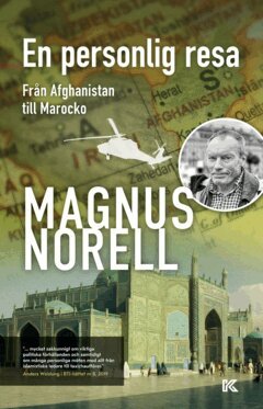 Magnus Norell - En personlig resa : från Afghanistan till Marocko, E-bok