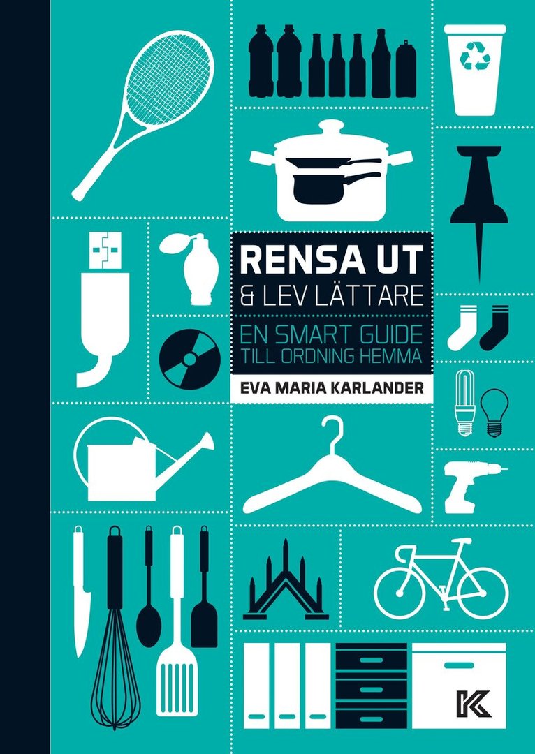 Eva Maria Karlander - Rensa ut & lev lättare : en smart guide till ordning hemma, E-bok