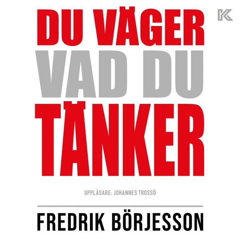 Fredrik Börjesson - Du väger vad du tänker, Ljudbok