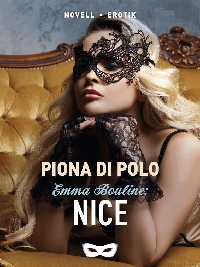 Piona di Polo - Emma Bouline: Nice, E-bok. Tillgänglighet: Lägg i varukorg