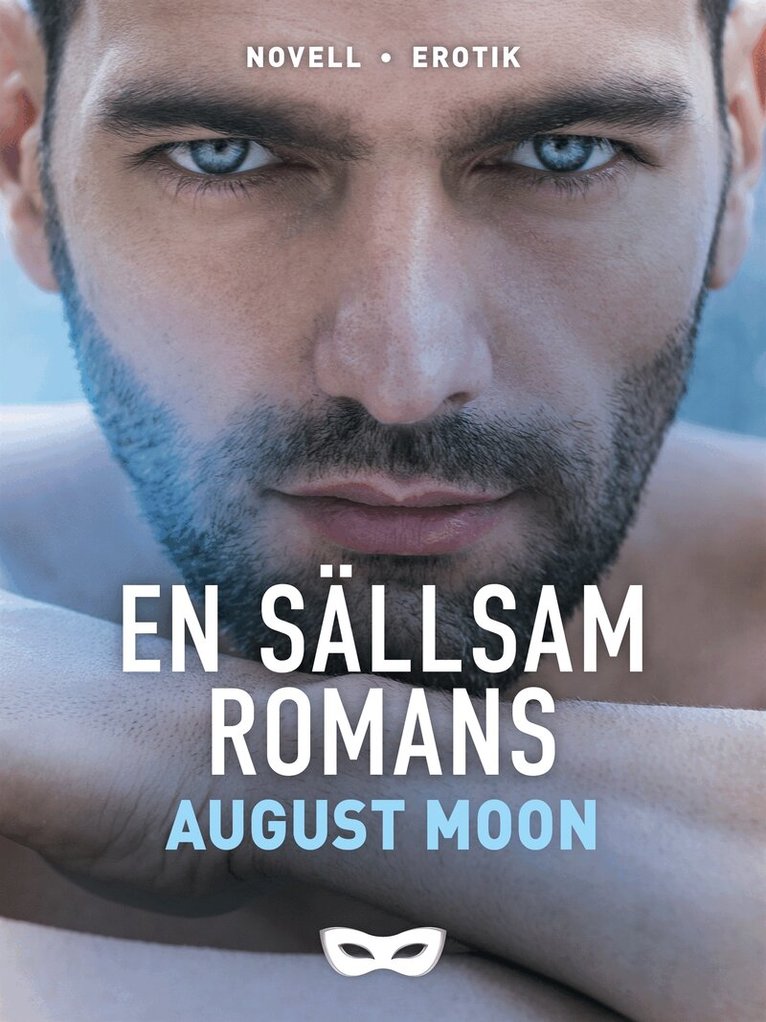 August Moon - En sällsam romans, E-bok