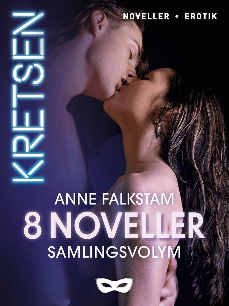 Kretsen 8 noveller Samlingsvolym 1