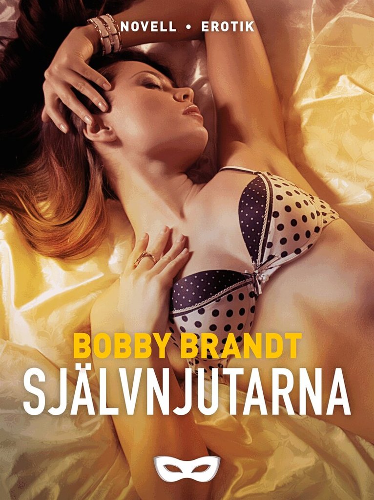 Bobby Brandt - Självnjutarna, E-bok. Tillgänglighet: Lägg i varukorg