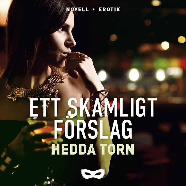 Hedda Torn - Ett skamligt förslag, Ljudbok. Tillgänglighet: Lägg i varukorg