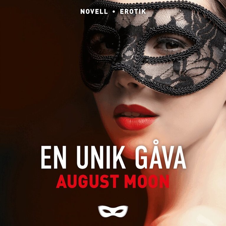 August Moon - En unik gåva, Ljudbok. Tillgänglighet: Lägg i varukorg