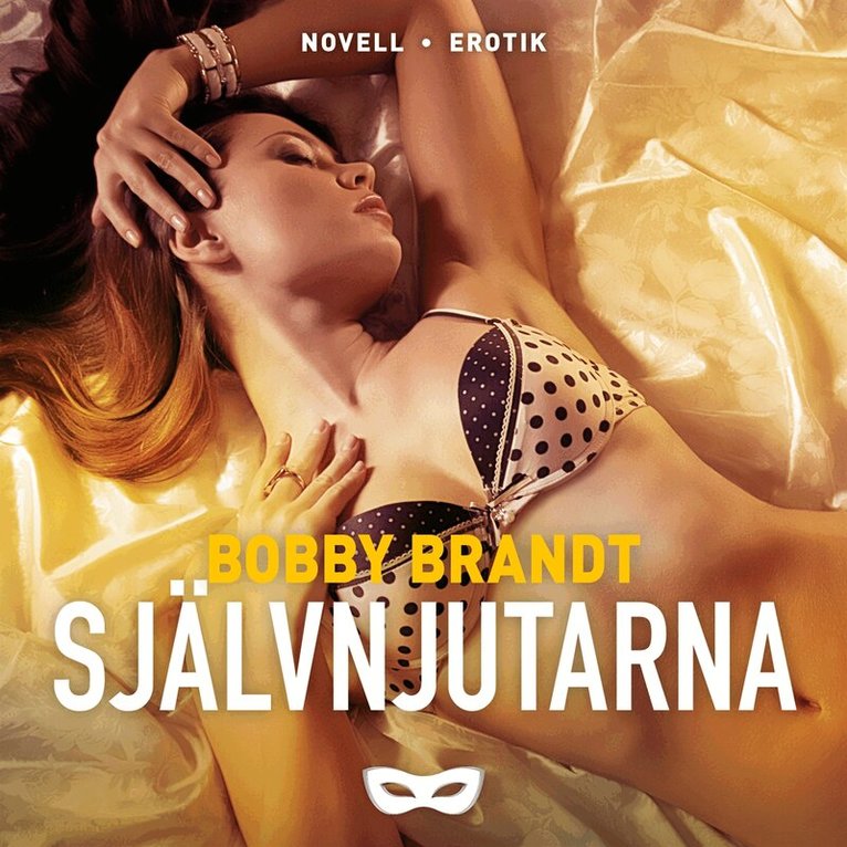 Bobby Brandt - Självnjutarna, Ljudbok. Tillgänglighet: Lägg i varukorg