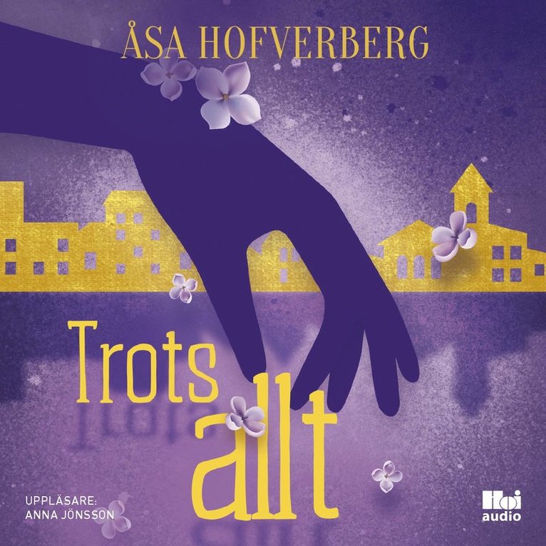 Åsa Hofverberg - Trots allt, Ljudbok