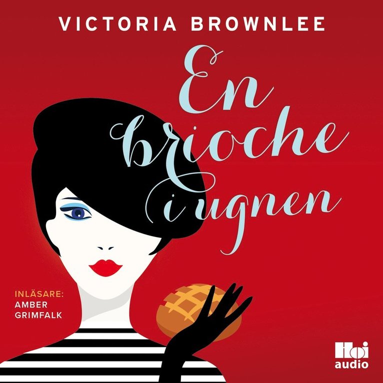 Victoria Brownlee - En brioche i ugnen, Ljudbok
