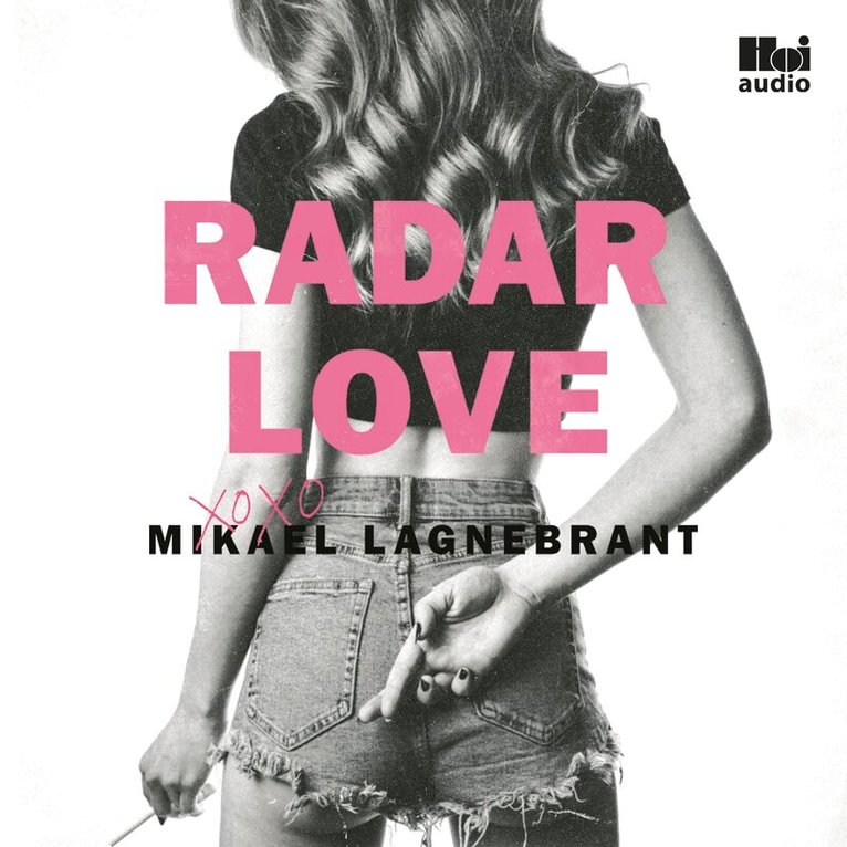 Mikael Lagnebrant - Radar Love, Ljudbok