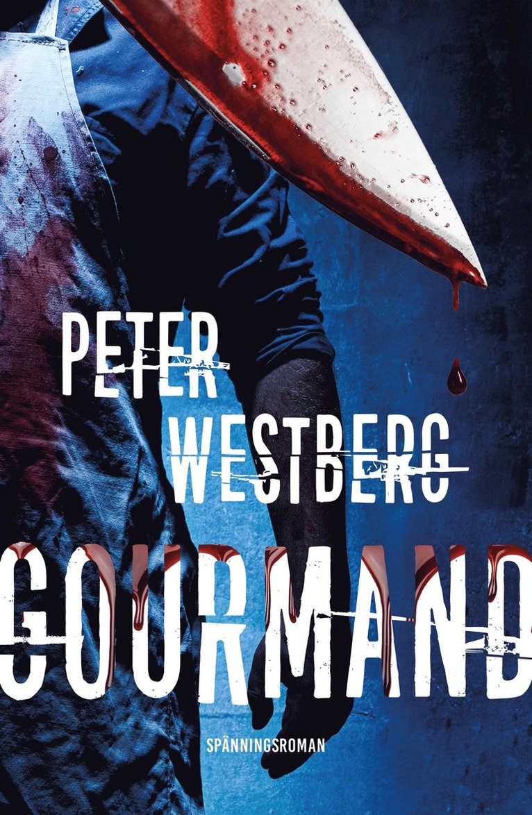 Peter Westberg - Gourmand, E-bok