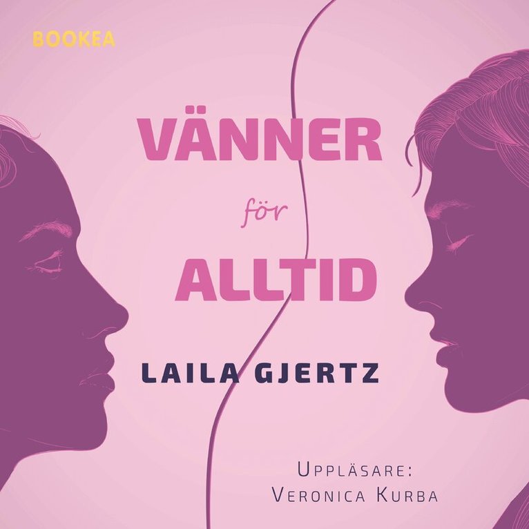 Laila Gjertz - Vänner för alltid, Ljudbok