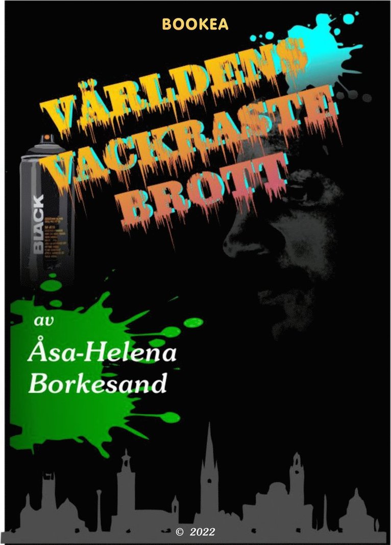Åsa-Helena Borkesand - Världens vackraste brott, E-bok