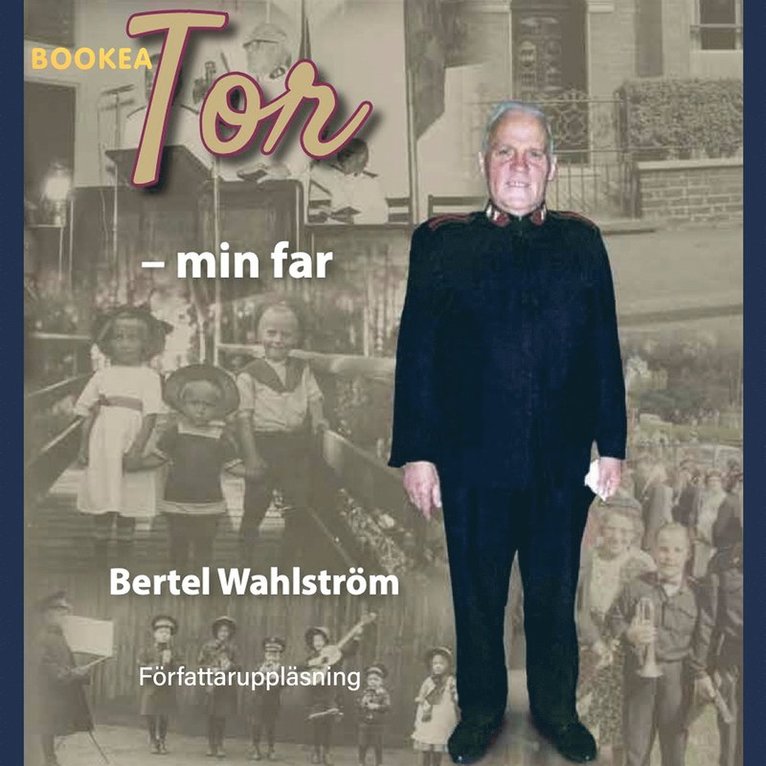 Bertel Wahlström - Tor : min far, Ljudbok
