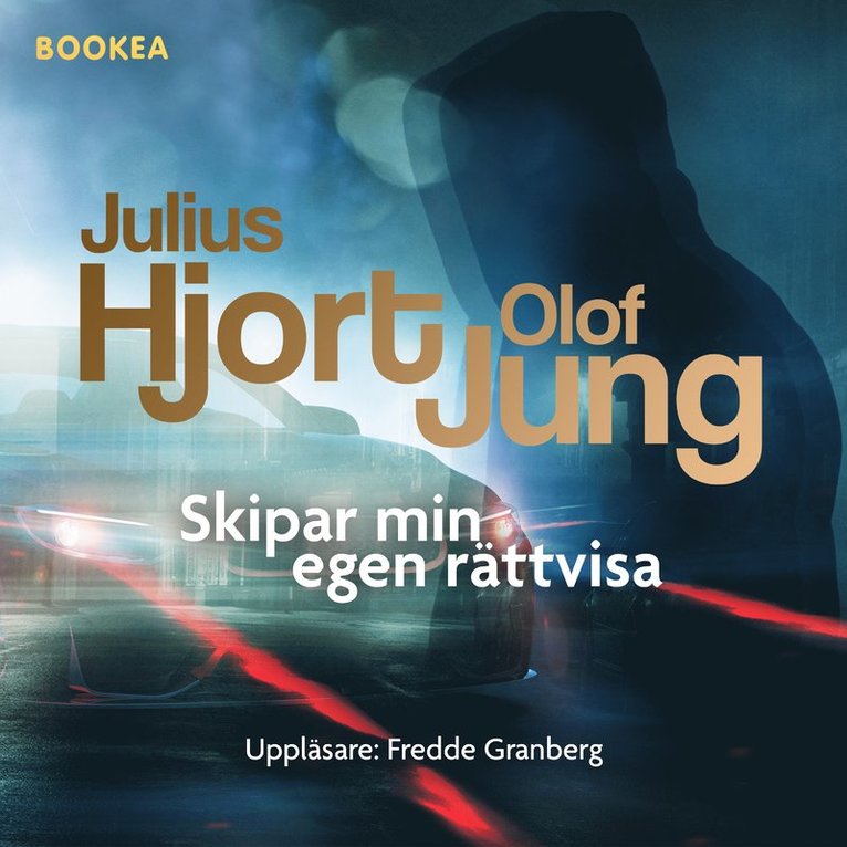Julius Hjort, Olof Jung - Skipar min egen rättvisa, Ljudbok