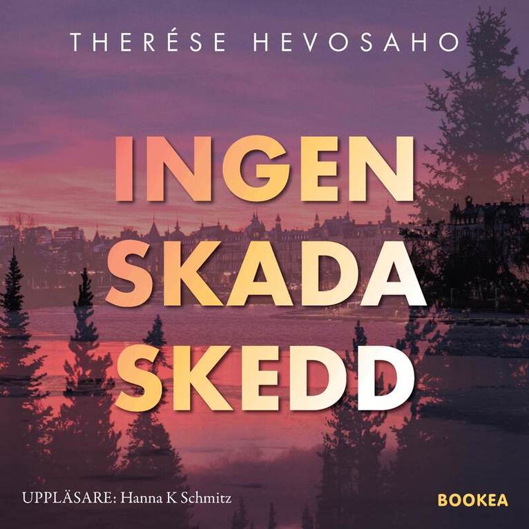 Therése Hevosaho - Ingen skada skedd, Ljudbok