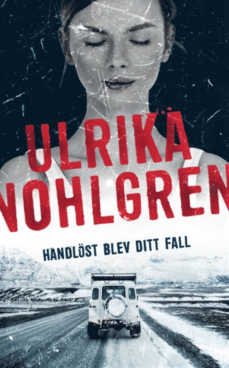 Ulrika Nohlgren - Handlöst blev ditt fall, E-bok. Tillgänglighet: Lägg i varukorg