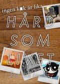 H�rd som livet