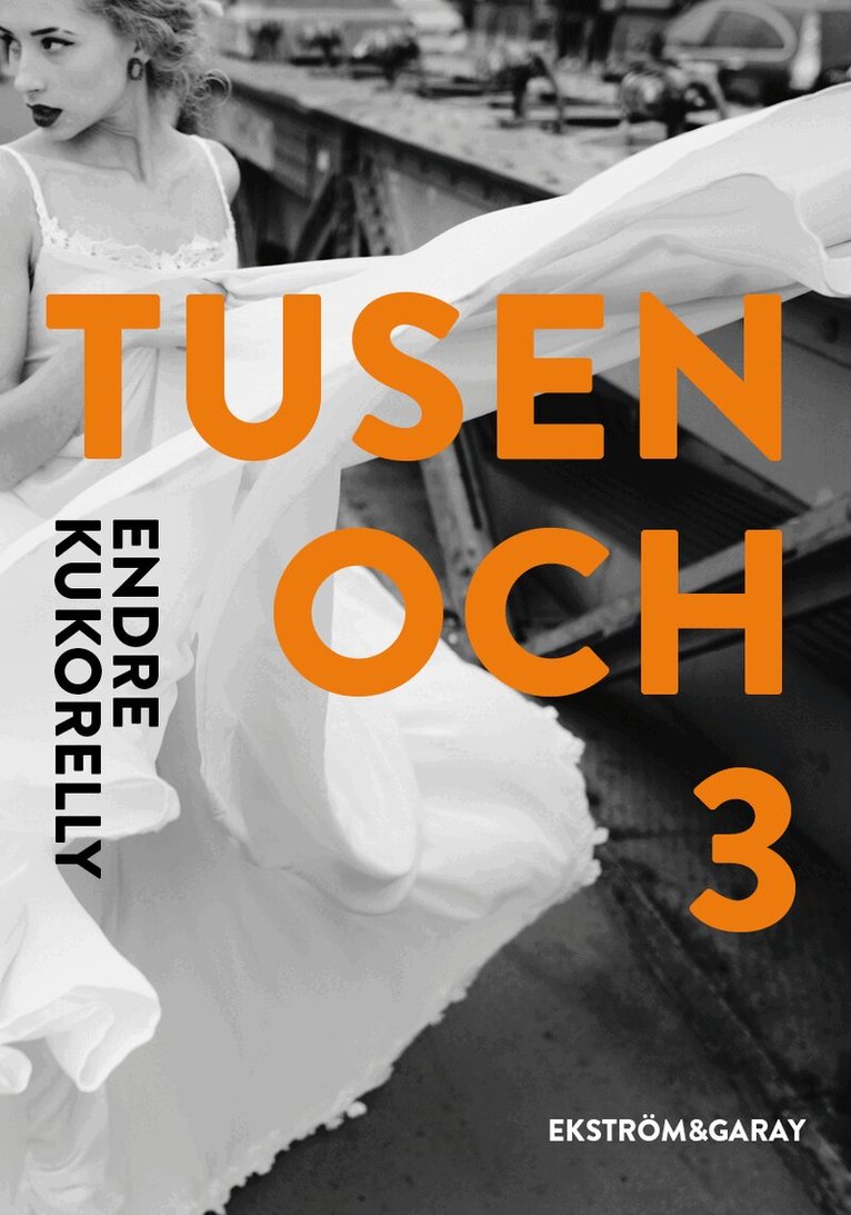 Endre Kukorelly - Tusen och 3, Häftad