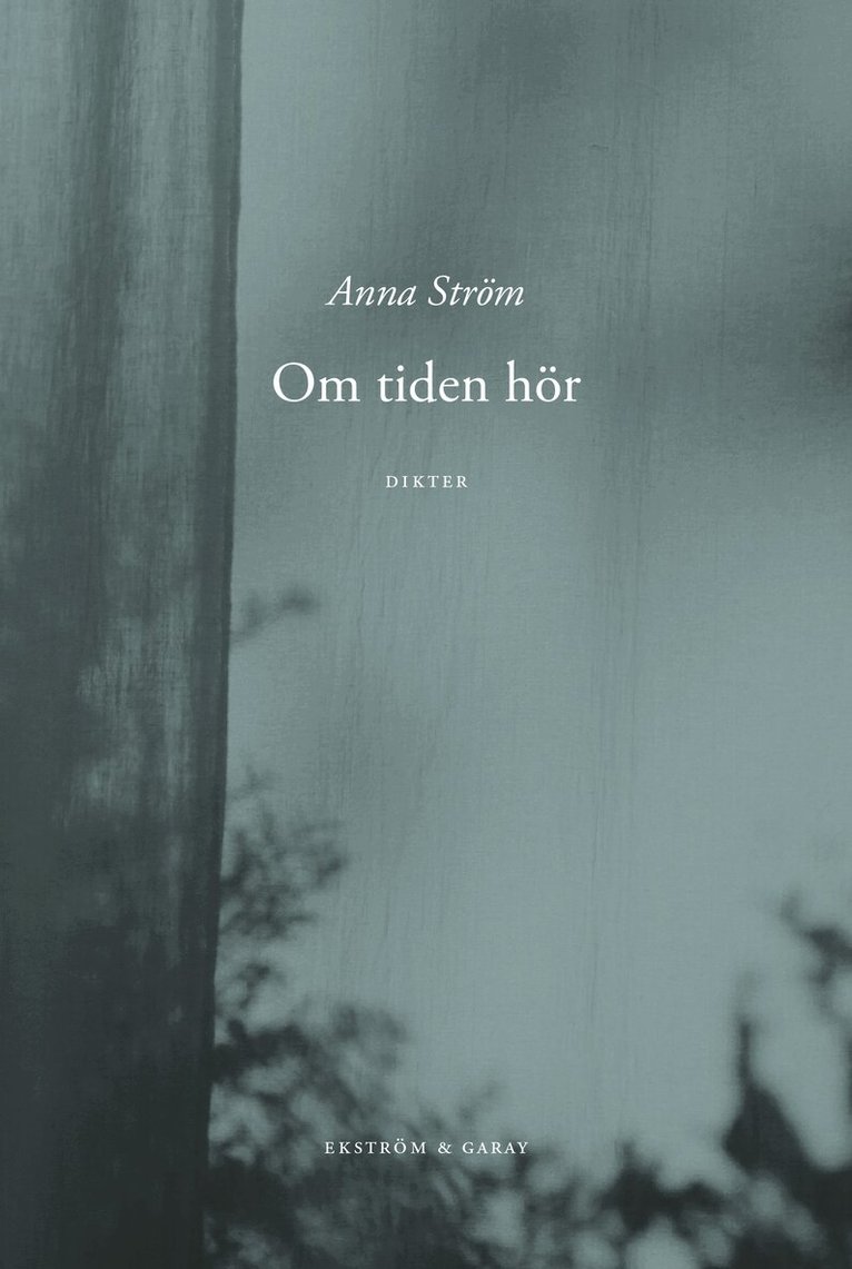 Anna Ström - Om tiden hör, Häftad
