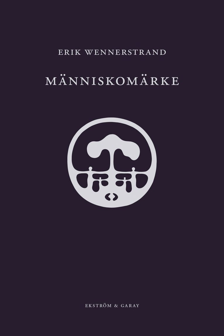 Erik Wennerstrand - Människomärke, Inbunden
