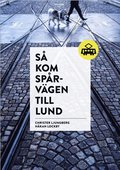 S kom sprvgen till Lund