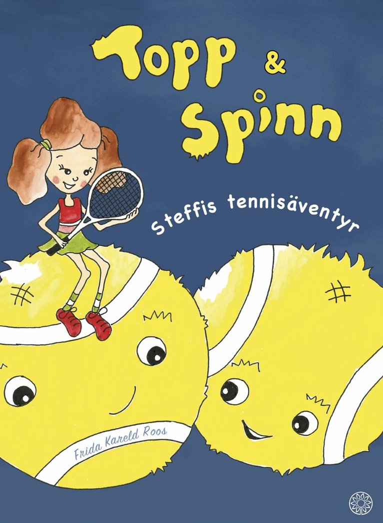 Frida Kareld Roos - Topp & Spinn : Steffis tennisäventyr, Kartonnage