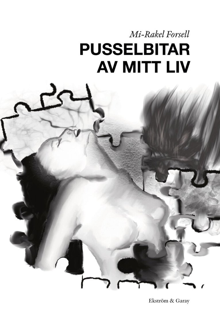 Mi-Rakel Forsell - Pusselbitar av mitt liv, Häftad