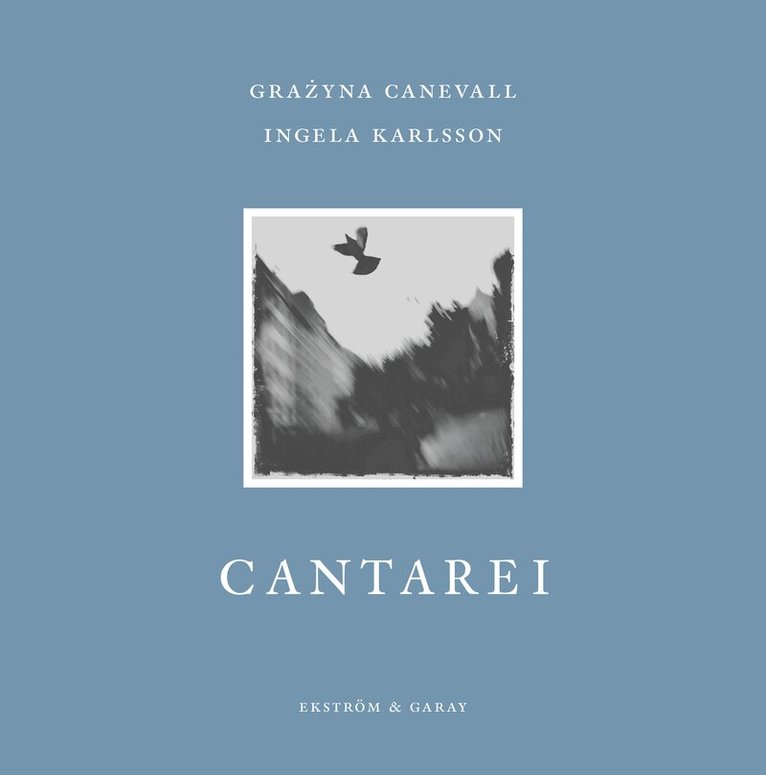 Grazyna Canevall, Ingela Karlsson - Cantarei, Inbunden