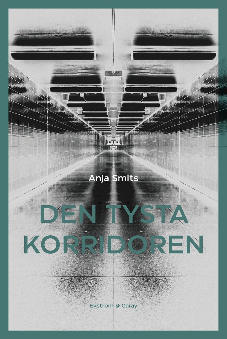 Anja Smits - Den tysta korridoren, Häftad