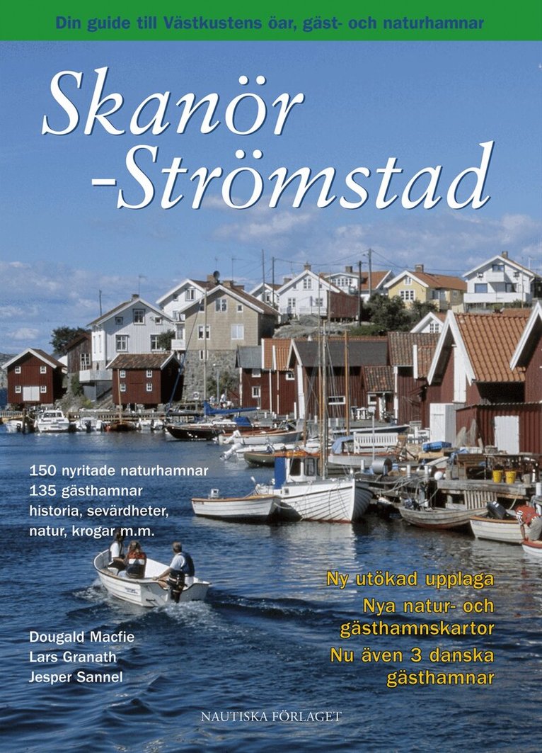 Lars Granath, Dougald Macfie, Jesper Sannel, Joakim Lannek - Skanör - Strömstad : din guide till Västkustens öar, gäst- och naturhamnar, Häftad
