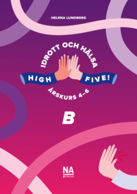 High Five! B - Idrott och hlsa k 4-6