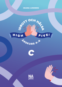 High Five! C - Idrott och hlsa k 4-6