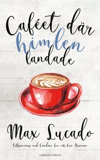 Cafet dr himlen landade