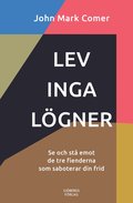 Lev inga lgner