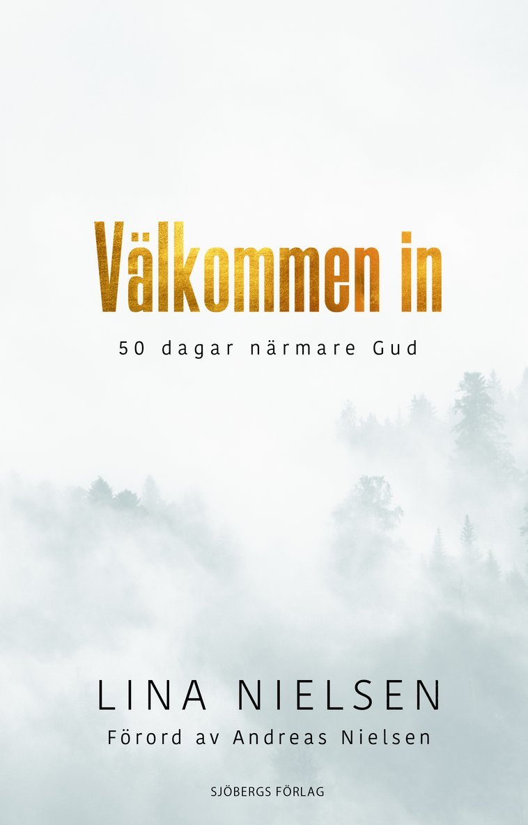 Lina Nielsen - Välkommen in - 50 dagar närmare Gud, Kartonnage
