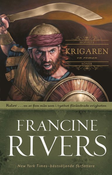 Francine Rivers Krigaren