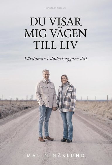 Malin Näslund Du visar mig vägen till liv