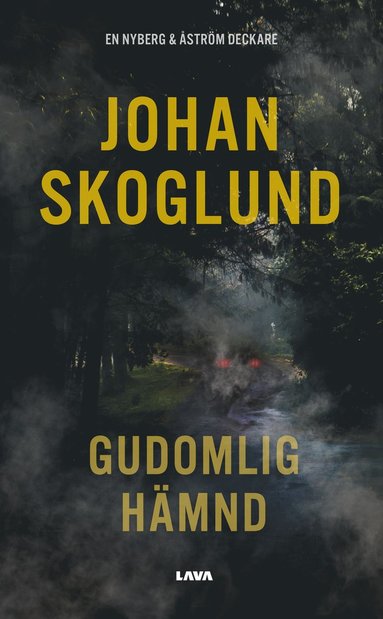 Johan Skoglund Gudomlig hämnd