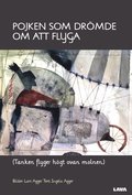 Pojken som drmde om att flyga
